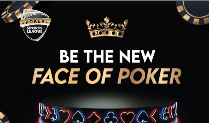 PSL - Be the new face of poker